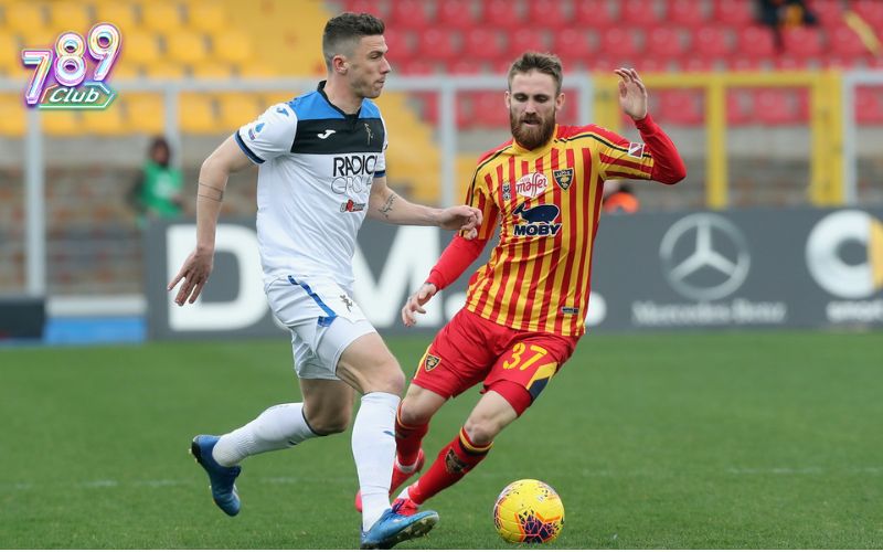 Đội hình ra sân dự kiến của Lecce và Atalanta 